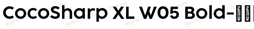 CocoSharp XL W05 Bold字体转换